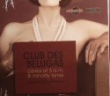 Club Des Belugas/KAVIAR & MINORITY DCD