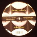 Demarkus Lewis/REFLEXATIONZ 12"