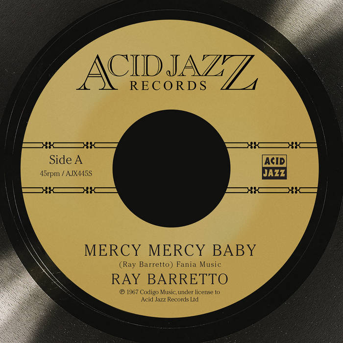 Ray Barretto/MERCY MERCY BABY 7"