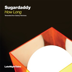 Sugardaddy/HOW LONG - TENSNAKE REMIX 12"