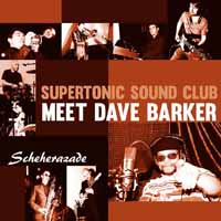 Dave Barker & Supertonic/SCHEHERAZADE 7"