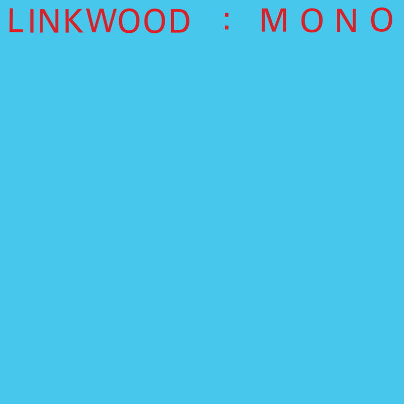 Linkwood/MONO LP
