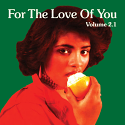 Various/FOR THE LOVE OF YOU VOL 2.1 DLP