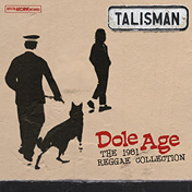 Talisman/DOLE AGE REGGAE (1981)  CD