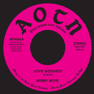 Bobby Boyd/LOVE GODDESS 7"