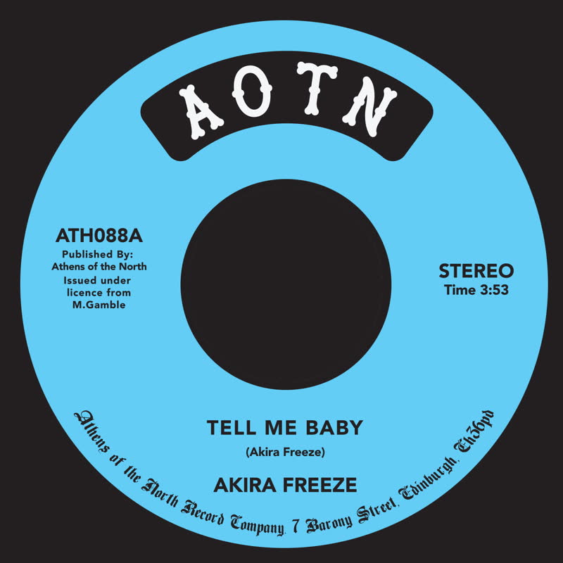 Akira Freeze/TELL ME BABY 7"