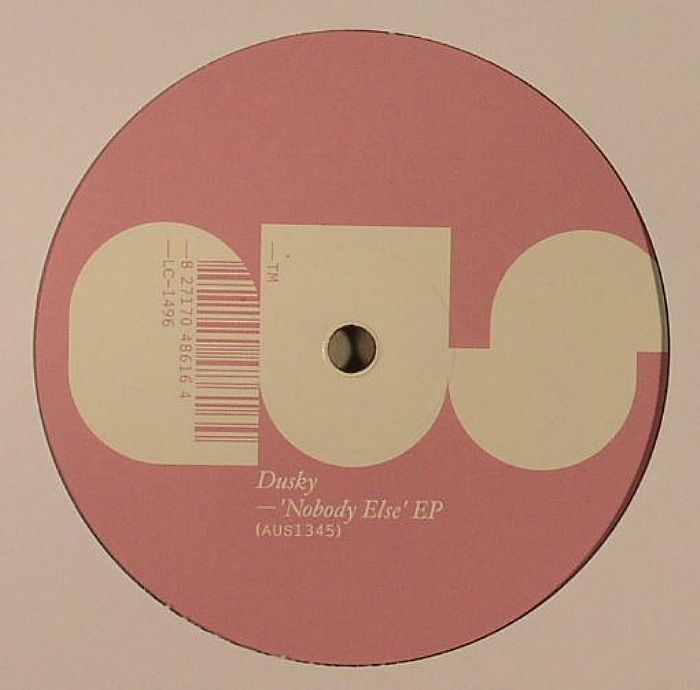 Dusky/NOBODY ELSE EP 12"