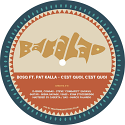 Bosq ft. Pat Kalla/C'EST QUOI... 7"