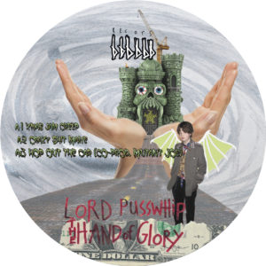 Lord Pusswhip/THE HAND OF GLORY EP 12"