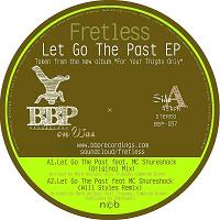 Fretless/LET GO THE PAST EP 12"