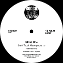 Strike One/CAN'T TOUCH ME ANYMORE 7"