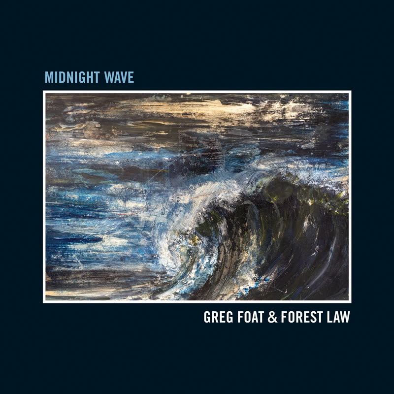 Greg Foat & Forest Law/MIDNIGHT WAVE LP
