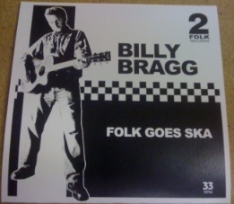 Billy Bragg/FOLK SKA (MERMAID AVE) 7"