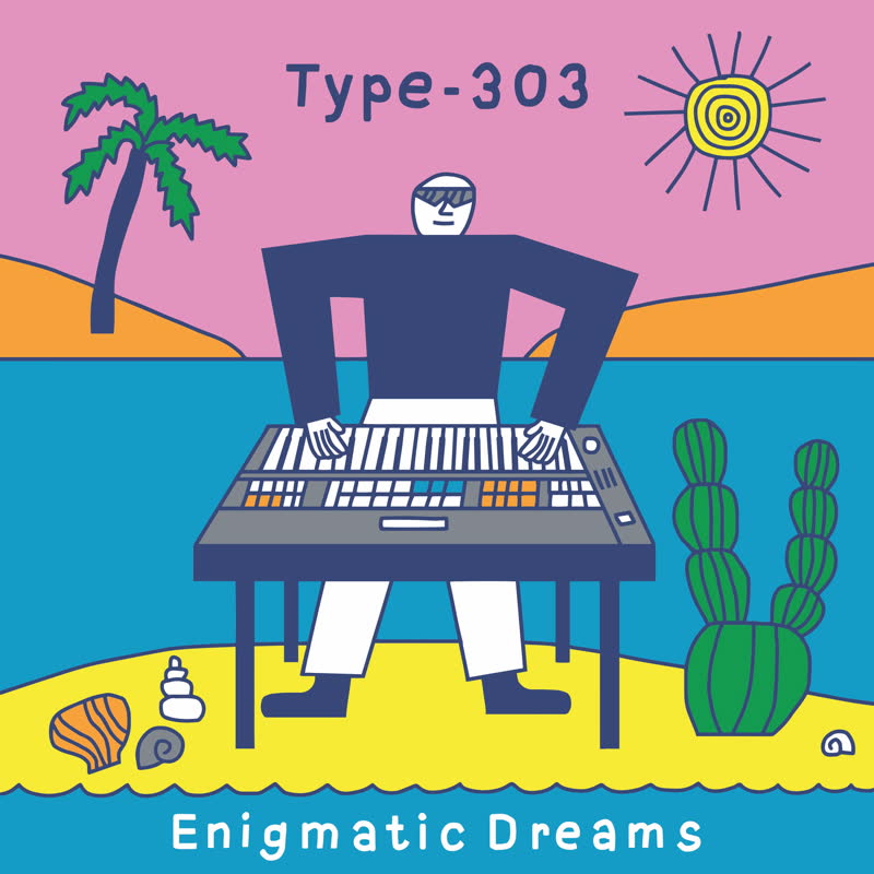 Type-303/ENIGMATIC DREAMS EP 12"