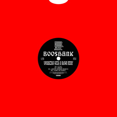 Booshank/OPERATING WITH A BLOWN MIND 12"