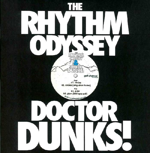 Rhythm Odyssey & Dr. Dunks/CIRCLES 12"