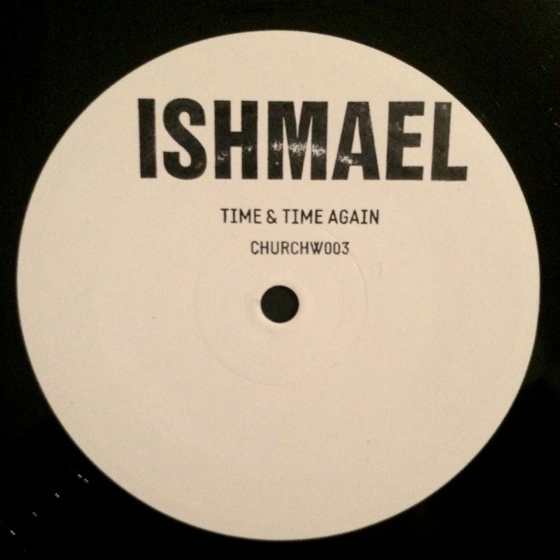 Ishmael/TIME & TIME AGAIN 10"