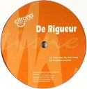 De Rigueur/TIME I GOT MY OWN THING 12"