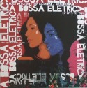A Bossa Electrica/PRAIA DO FUTURO EP 12"