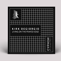 Kirk Degiorgio/LIVING ON THE... 12"