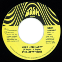 Phillip Wright/KEEP HER HAPPY 7"