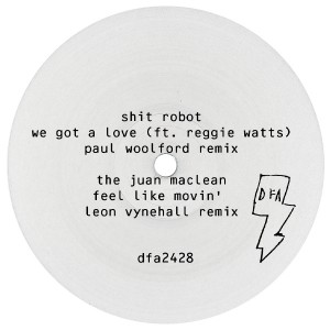 Shit Robot/WE GOT A LOVE P WOOLFORD 12"