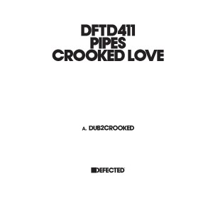 Pipes/CROOKED LOVE 12"