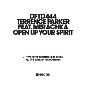 Terrence Parker/OPEN UP YOUR SPIRIT 12"