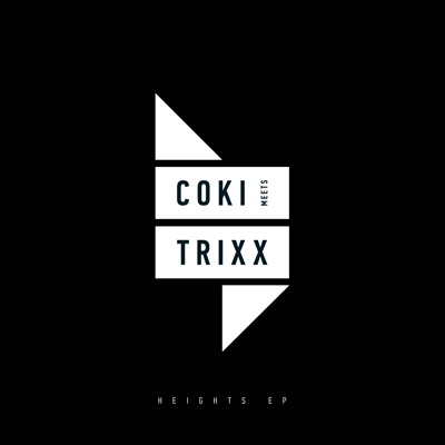 Coki Meets Trixx/HEIGHTS EP 12"