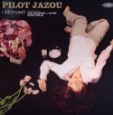 Pilot Jazou/I KILL MYSELF REMIX 12"