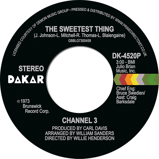 Channel 3/THE SWEETEST THING 7"