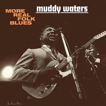 Muddy Waters/MORE REAL FOLK (180g) LP