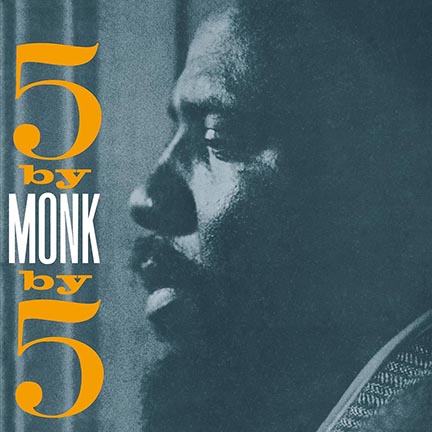 Thelonious Monk/5 BY 5 BY MONK (180g) LP