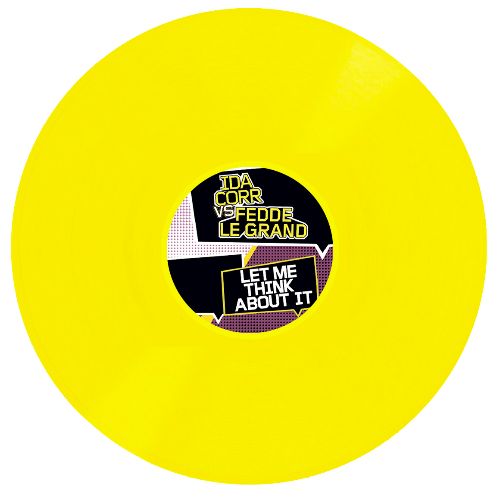 Ida Corr & Fedde Le Grand/LET ME THINK ABOUT IT (YELLOW VINYL) 12
