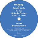 monologxSaucy Lady/BIRDS OF A FEATHER 7"