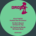 Idjut Boys/PORTION OUT OF CONTROL 12"