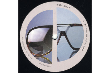 Duff Disco/ALL GOOD (IN DUFF'S HOOD) 12"