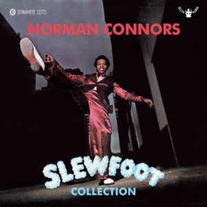 Norman Connors/SLEWFOOT 45"s D7"