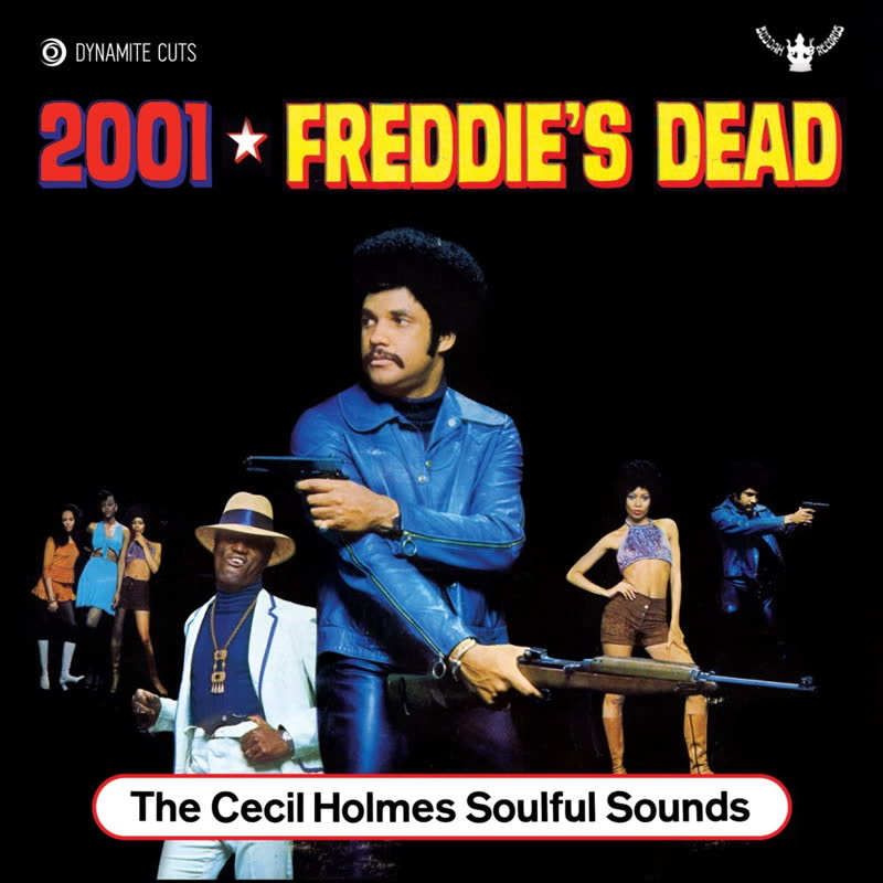 Cecil Holmes/2001 & FREDDIE'S DEAD 7"