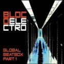 Bloco Electro/GLOBAL BEATBOX VOL.1 CD