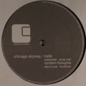 Chicago Skyway/BELLS 12"