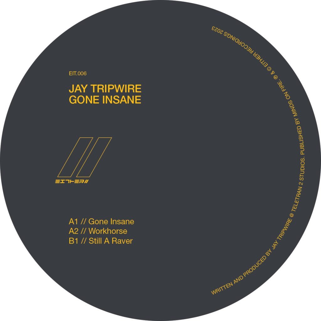 Jay Tripwire/GONE INSANE 12"