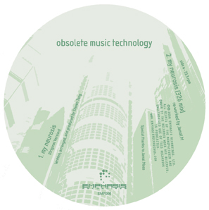 Obsolete Music Tech/MY NEUROSIS 12"