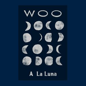 Woo/A LA LUNA LP