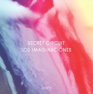 Secret Circuit/LOS IMAGINACIONES 12"