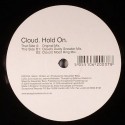 Cloud/HOLD ON 12"