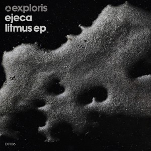 Ejeca/LITMUS EP 12"