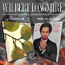 Wilbert Longmire/CHAMPAGNE-WITH ALL...CD