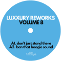 Luxxury/REWORKS VOL. 8 12"