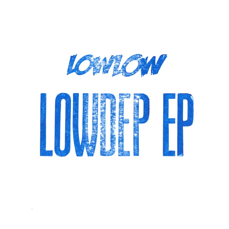 Low Low/LOWDEEP EP 10"
